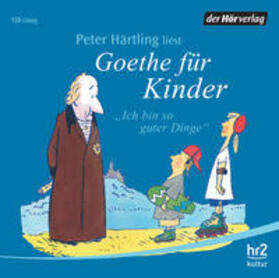 Goethe / Härtling |  Ich bin so guter Dinge. CD | Sonstiges |  Sack Fachmedien