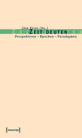 Rüsen |  Zeit deuten | Buch |  Sack Fachmedien