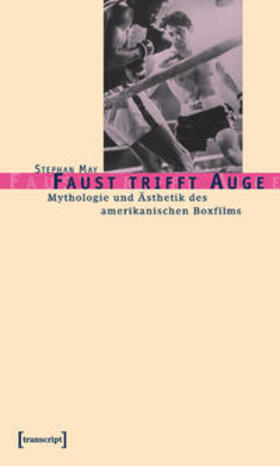 May |  Faust trifft Auge | Buch |  Sack Fachmedien
