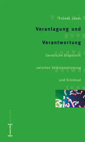 Lemke |  Veranlagung und Verantwortung | Buch |  Sack Fachmedien