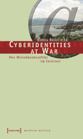 Bräuchler |  Cyberidentities at War | Buch |  Sack Fachmedien