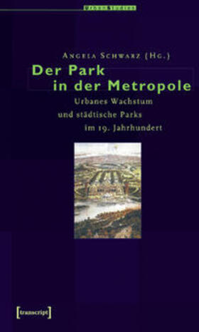Schwarz |  Der Park in der Metropole | Buch |  Sack Fachmedien