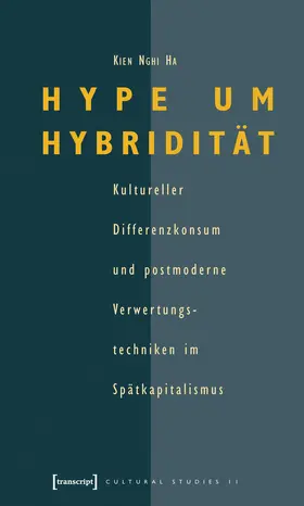 Ha |  Hype um Hybridität | Buch |  Sack Fachmedien