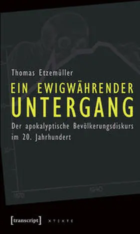 Etzemüller |  Ein ewigwährender Untergang | Buch |  Sack Fachmedien