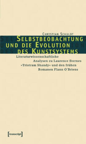 Schuldt |  Selbstbeobachtung und die Evolution des Kunstsystems | Buch |  Sack Fachmedien