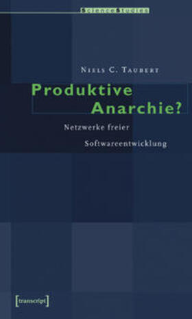 Taubert |  Produktive Anarchie? | Buch |  Sack Fachmedien