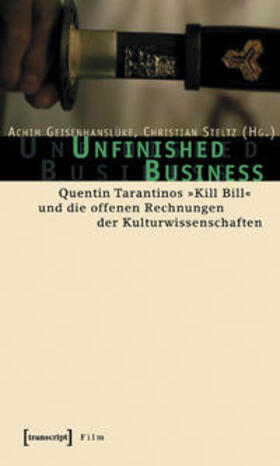 Geisenhanslüke / Steltz |  Unfinished Business | Buch |  Sack Fachmedien