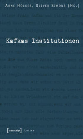 Höcker / Simons |  Kafkas Institutionen | Buch |  Sack Fachmedien