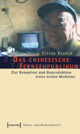 Kramer |  Das chinesische Fernsehpublikum | Buch |  Sack Fachmedien