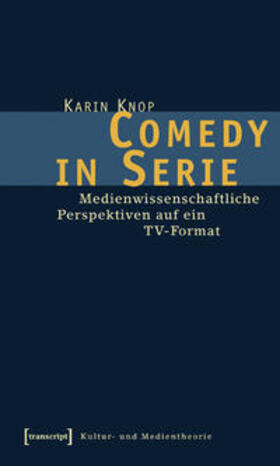 Knop |  Comedy in Serie | Buch |  Sack Fachmedien