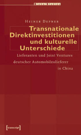 Depner |  Transnationale Direktinvestitionen und kulturelle Unterschiede | Buch |  Sack Fachmedien