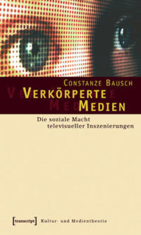 Bausch |  Verkörperte Medien | Buch |  Sack Fachmedien