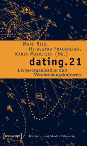 Ries / Fraueneder / Mairitsch |  dating.21 | Buch |  Sack Fachmedien