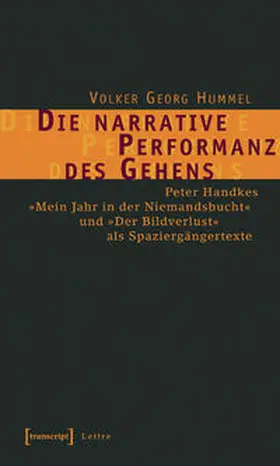 Hummel |  Die narrative Performanz des Gehens | Buch |  Sack Fachmedien