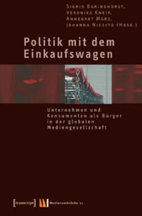 Baringhorst / Kneip / März |  Politik mit dem Einkaufswagen | Buch |  Sack Fachmedien