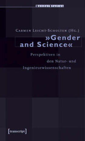 Leicht-Scholten |  »Gender and Science« | Buch |  Sack Fachmedien