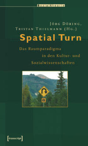 Döring / Thielmann |  Spatial Turn | Buch |  Sack Fachmedien
