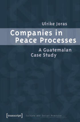 Joras |  Companies in Peace Processes | Buch |  Sack Fachmedien