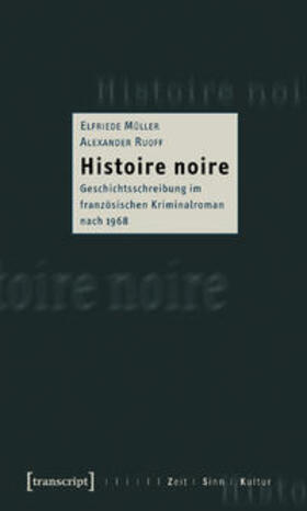 Müller / Ruoff |  Histoire noire | Buch |  Sack Fachmedien