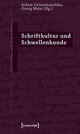 Geisenhanslüke / Mein |  Schriftkultur und Schwellenkunde | Buch |  Sack Fachmedien