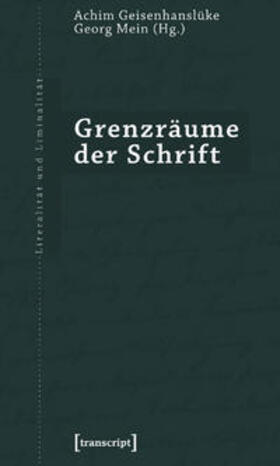 Geisenhanslüke / Mein |  Grenzräume der Schrift | Buch |  Sack Fachmedien
