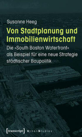 Heeg |  Von Stadtplanung und Immobilienwirtschaft | Buch |  Sack Fachmedien