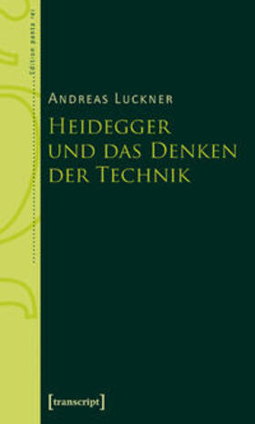 Luckner |  Heidegger und das Denken der Technik | Buch |  Sack Fachmedien