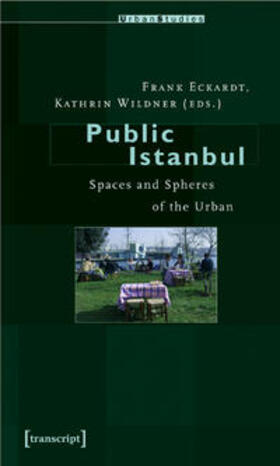 Eckardt / Wildner |  Public Istanbul | Buch |  Sack Fachmedien