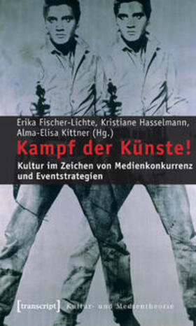 Fischer-Lichte / Hasselmann / Kittner |  Kampf der Künste! | Buch |  Sack Fachmedien