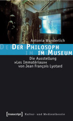 Wunderlich |  Der Philosoph im Museum | Buch |  Sack Fachmedien