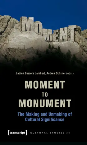 Bezzola Lambert / Ochsner |  Moment to Monument | Buch |  Sack Fachmedien