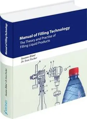 Blüml / Fischer |  Manual of Filling Technology | Buch |  Sack Fachmedien