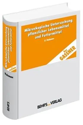 Hohmann |  Mikroskopische Untersuchung pflanzlicher Lebensmittel und Futtermittel | Buch |  Sack Fachmedien