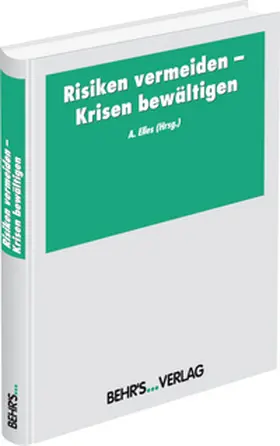 Elles |  Risiken vermeiden - Krisen bewältigen | Buch |  Sack Fachmedien