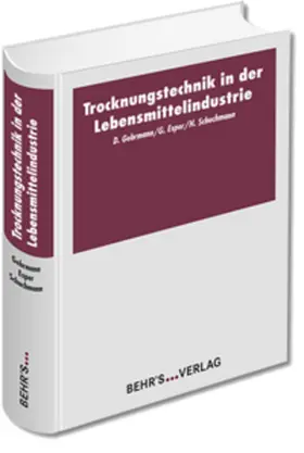 Gehrmann / Esper / Schuchmann |  Trocknungstechnik in der Lebensmittelindustrie | Buch |  Sack Fachmedien