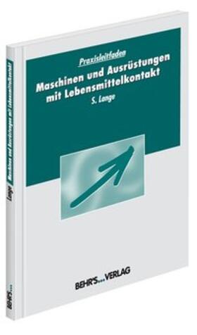 Lange |  Maschinen und Ausrüstungen mit Lebensmittelkontakt | Buch |  Sack Fachmedien