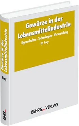 Gerhardt / Frey |  Gewürze in der Lebensmittelindustrie | Buch |  Sack Fachmedien