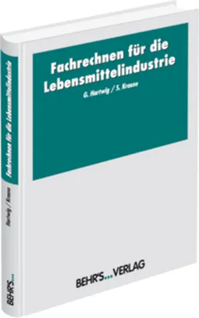 Hartwig / Krause |  Fachrechnen für die Lebensmittelindustrie | Buch |  Sack Fachmedien