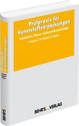 Bergmair / Washüttl / Wepner |  Prüfpraxis für Kunststoffverpackungen | Buch |  Sack Fachmedien