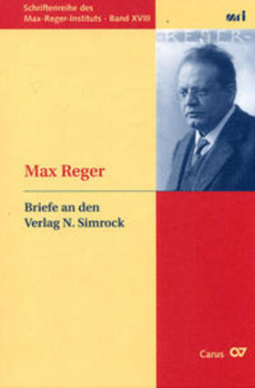 Reger / Popp |  Max Reger: Briefe an den Verlag N. Simrock | Buch |  Sack Fachmedien