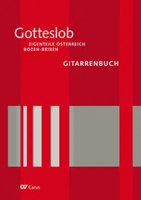 Peterl / Praßl / Stillhard |  Gitarrenbuch zum Gotteslob. Eigenteil Österreich / Bozen-Brixen | Buch |  Sack Fachmedien