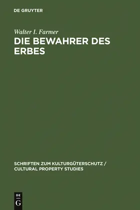 Farmer / Goldmann |  Die Bewahrer des Erbes | Buch |  Sack Fachmedien