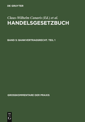 Canaris |  Bankvertragsrecht. Teil 1 | Buch |  Sack Fachmedien