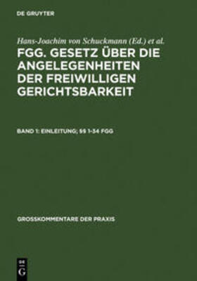 Briesemeister / König / Wick | Einleitung; §§ 1-34 FGG | Buch | 978-3-89949-153-1 | sack.de