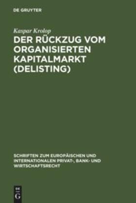 Krolop |  Der Rückzug vom organisierten Kapitalmarkt (Delisting) | Buch |  Sack Fachmedien
