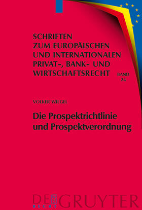 Wiegel |  Die Prospektrichtlinie und Prospektverordnung | Buch |  Sack Fachmedien