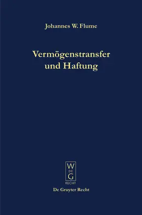 Flume |  Vermögenstransfer und Haftung | Buch |  Sack Fachmedien