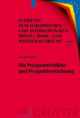 Wiegel |  Die Prospektrichtlinie und Prospektverordnung | eBook | Sack Fachmedien