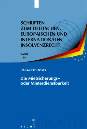 Böker |  Die Mietsicherungs- oder Mieterdienstbarkeit | eBook | Sack Fachmedien