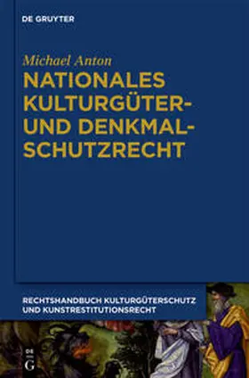 Anton |  Nationales Kulturgüter- und Denkmalschutzrecht | eBook | Sack Fachmedien